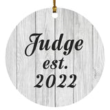 Judge Established Est. 2022 - Circle Ornament F