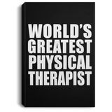 World's Greatest Physical Therapist - Canvas Portrait