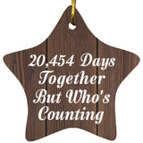 56th Anniversary 20,454 Days Together Who's Counting - Star Ornament D