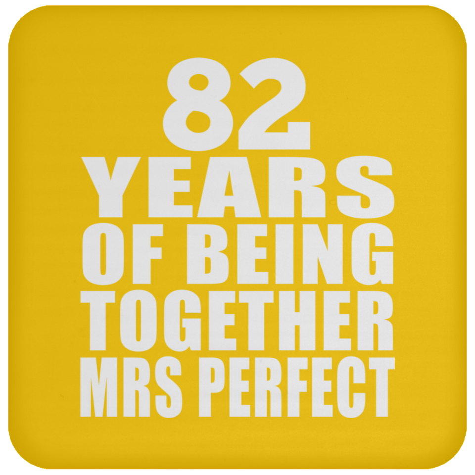 82nd Anniversary 82 Years Of Being Mrs Perfect - Drink Coaster
