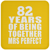 82nd Anniversary 82 Years Of Being Mrs Perfect - Drink Coaster