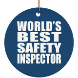 World's Best Safety Inspector - Circle Ornament
