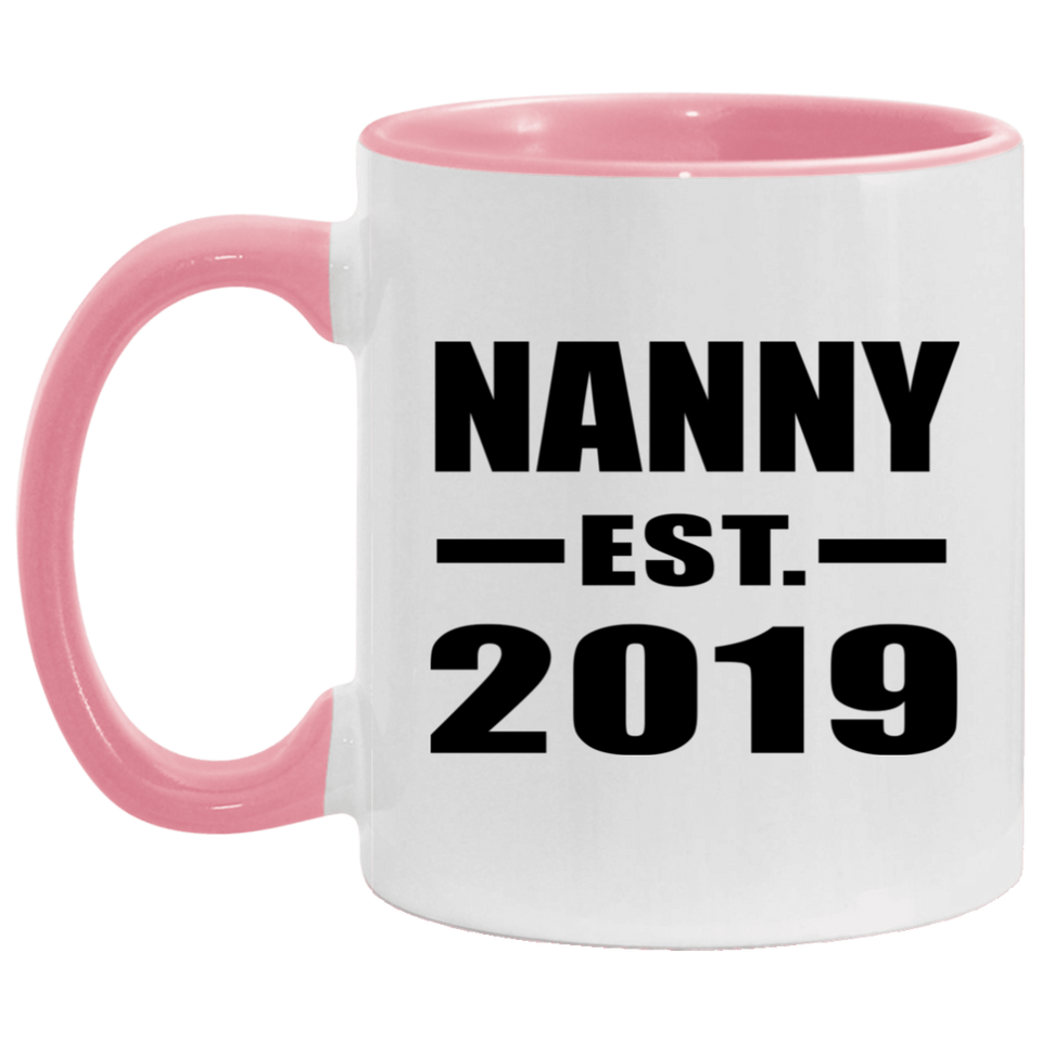 Nanny Established EST. 2019 - 11oz Accent Mug Pink