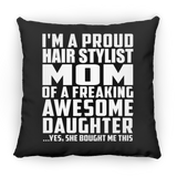 Proud Hair Stylist Mom Of Awesome Daughter - Throw Pillow Black