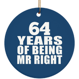 64th Anniversary 64 Years Of Being Mr Right - Circle Ornament