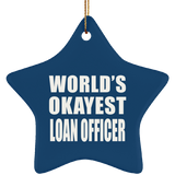 World's Okayest Loan Officer - Star Ornament