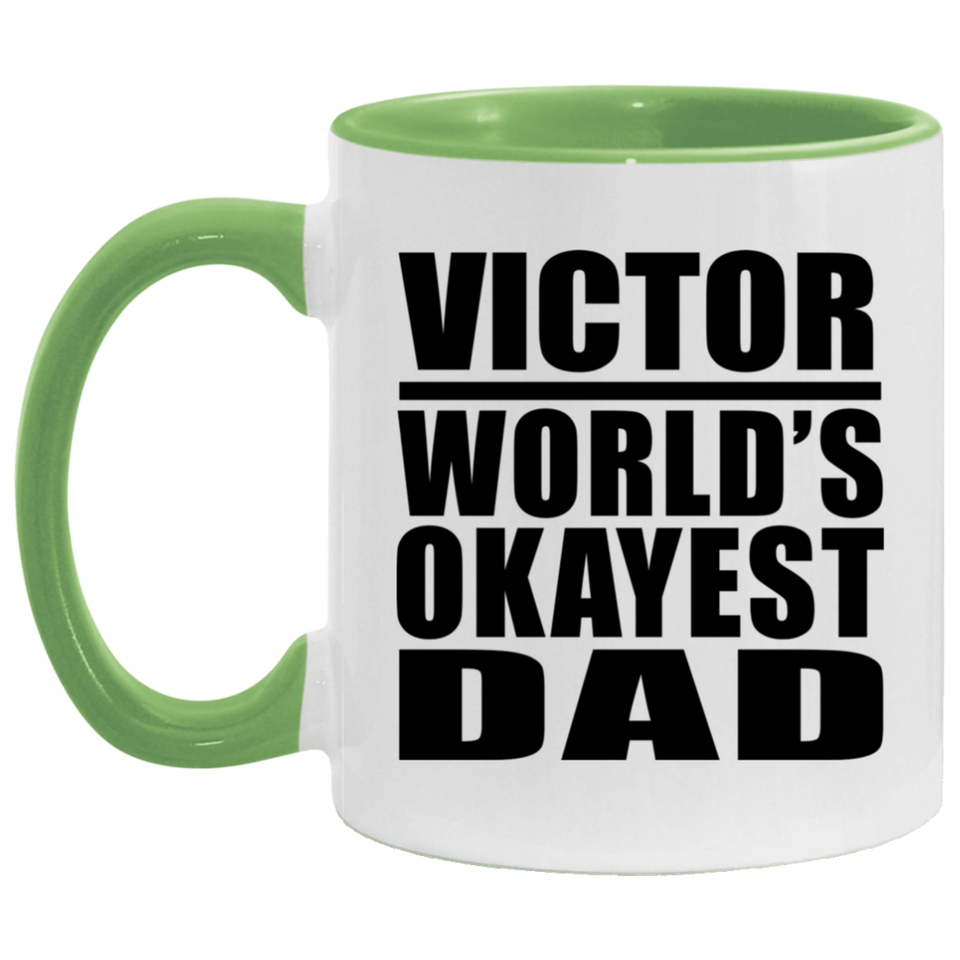 Victor World's Okayest Dad - 11oz Accent Mug Green