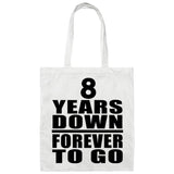 8th Anniversary 8 Years Down Forever to Go - Tote Bag White