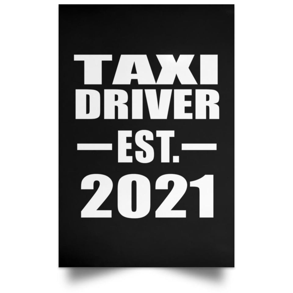 Taxi Driver Established EST. 2021 - Poster Portrait