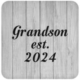 Grandson Established Est. 2024 - Drink Coaster F