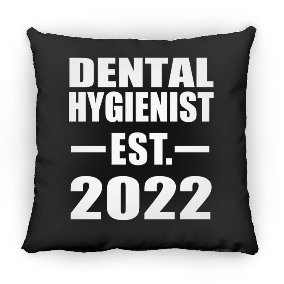 Dental Hygienist Established EST. 2022 - Throw Pillow Black