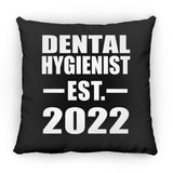 Dental Hygienist Established EST. 2022 - Throw Pillow Black