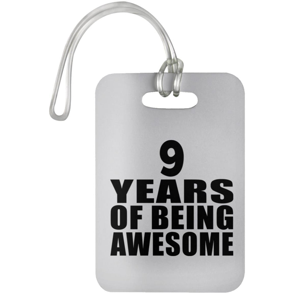 9th Birthday 9 Years Of Being Awesome - Luggage Bag Tag