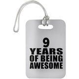 9th Birthday 9 Years Of Being Awesome - Luggage Bag Tag
