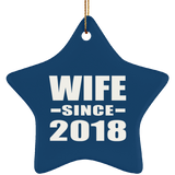 Wife Since 2018 - Star Ornament