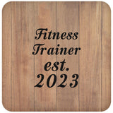 Fitness Trainer Established Est. 2023 - Drink Coaster C
