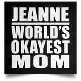 Jeanne World's Okayest Mom - Poster Square