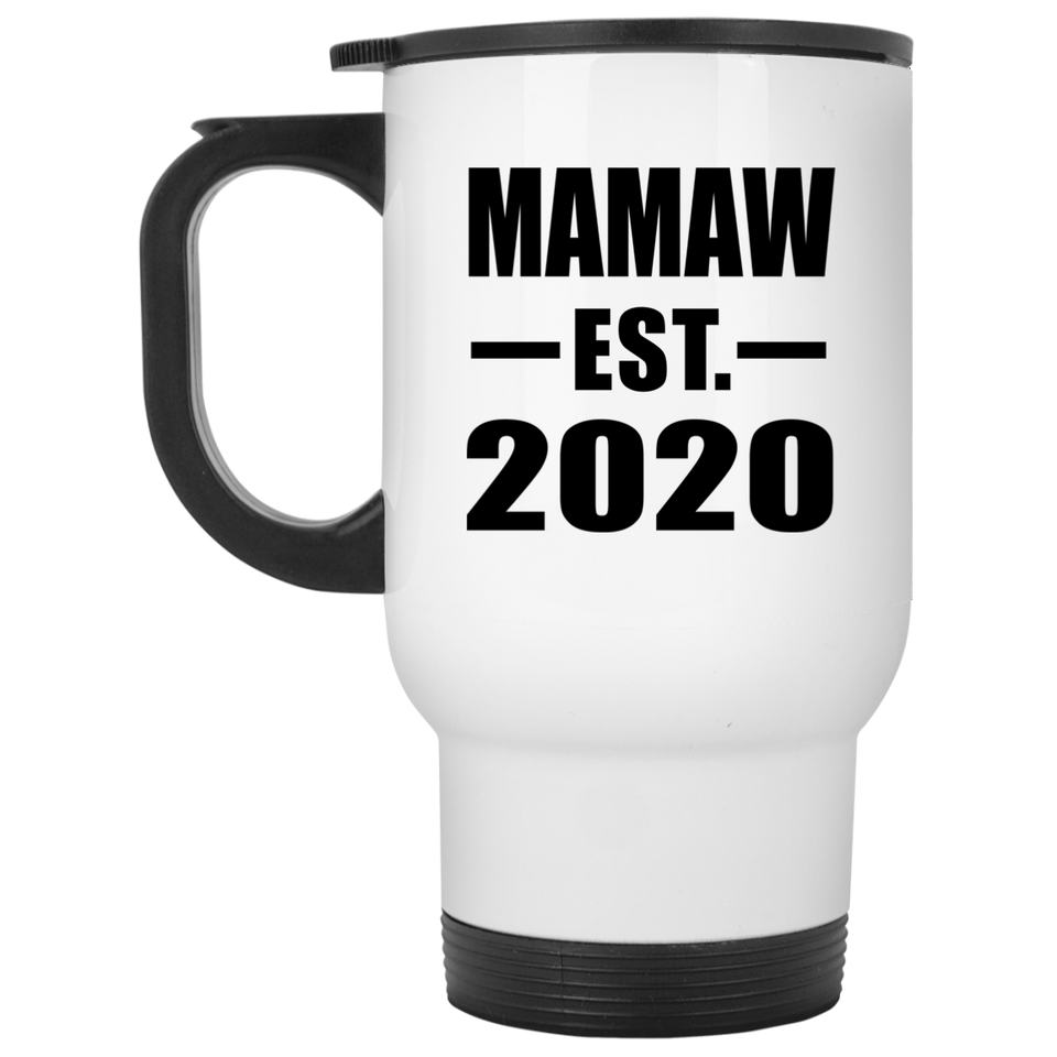 Mamaw Established EST. 2020 - White Travel Mug
