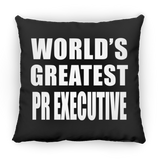 World's Greatest Pr Executive - Throw Pillow Black