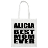 Alicia Best Mom Ever - Tote Bag White