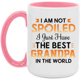 I Am Not Spoiled I Just Have The Best Grandpa In The World - 15oz Accent Mug Pink