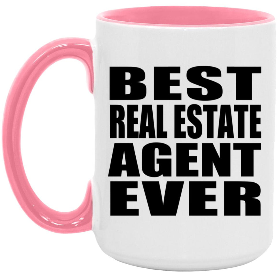 Best Real Estate Agent Ever - 15oz Accent Mug Pink