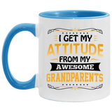 I Get My Attitude From My Awesome Grandparents - 11oz Accent Mug Blue