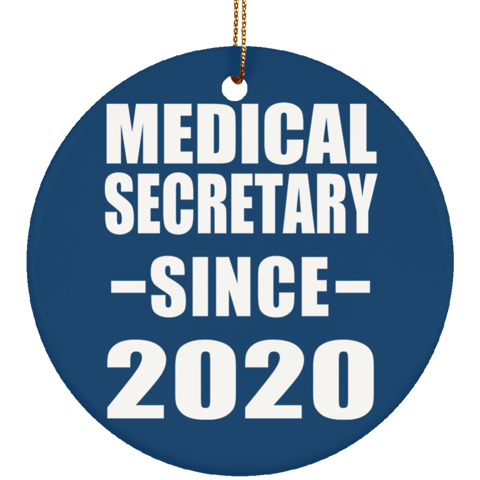 Medical Secretary Since 2020 - Circle Ornament