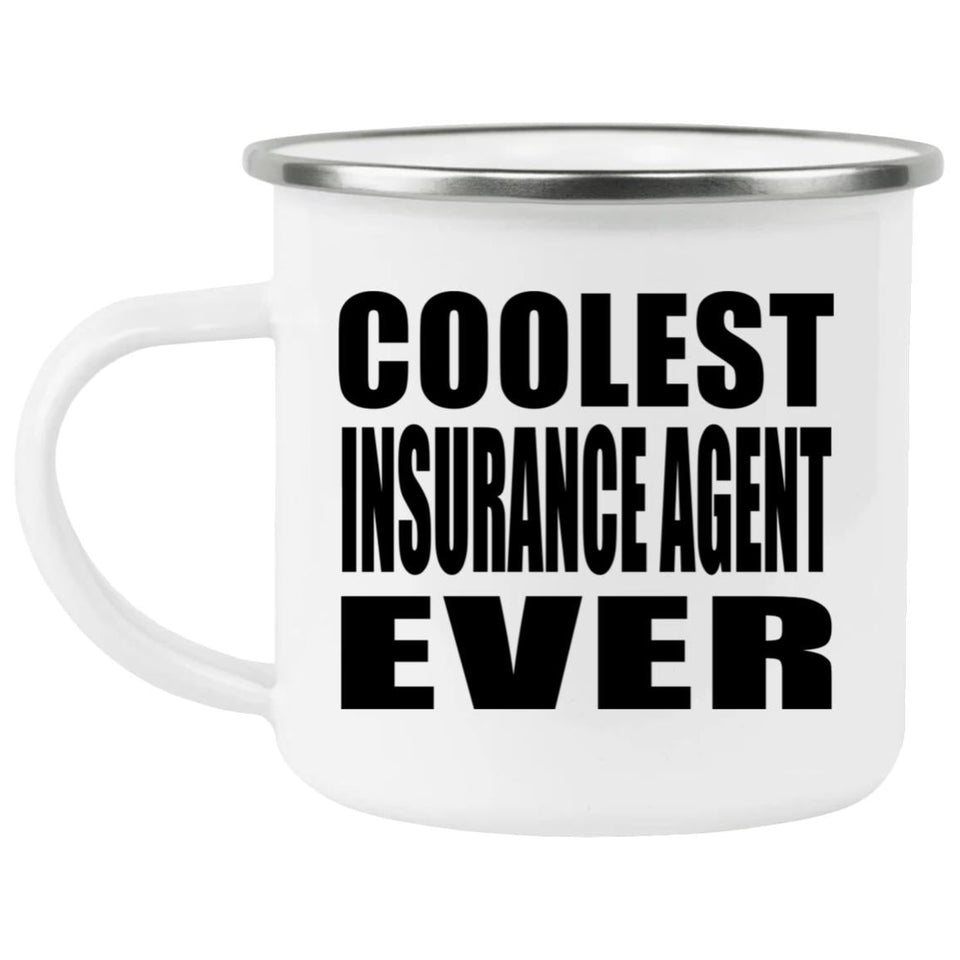 Coolest Insurance Agent Ever - 12oz Camping Mug