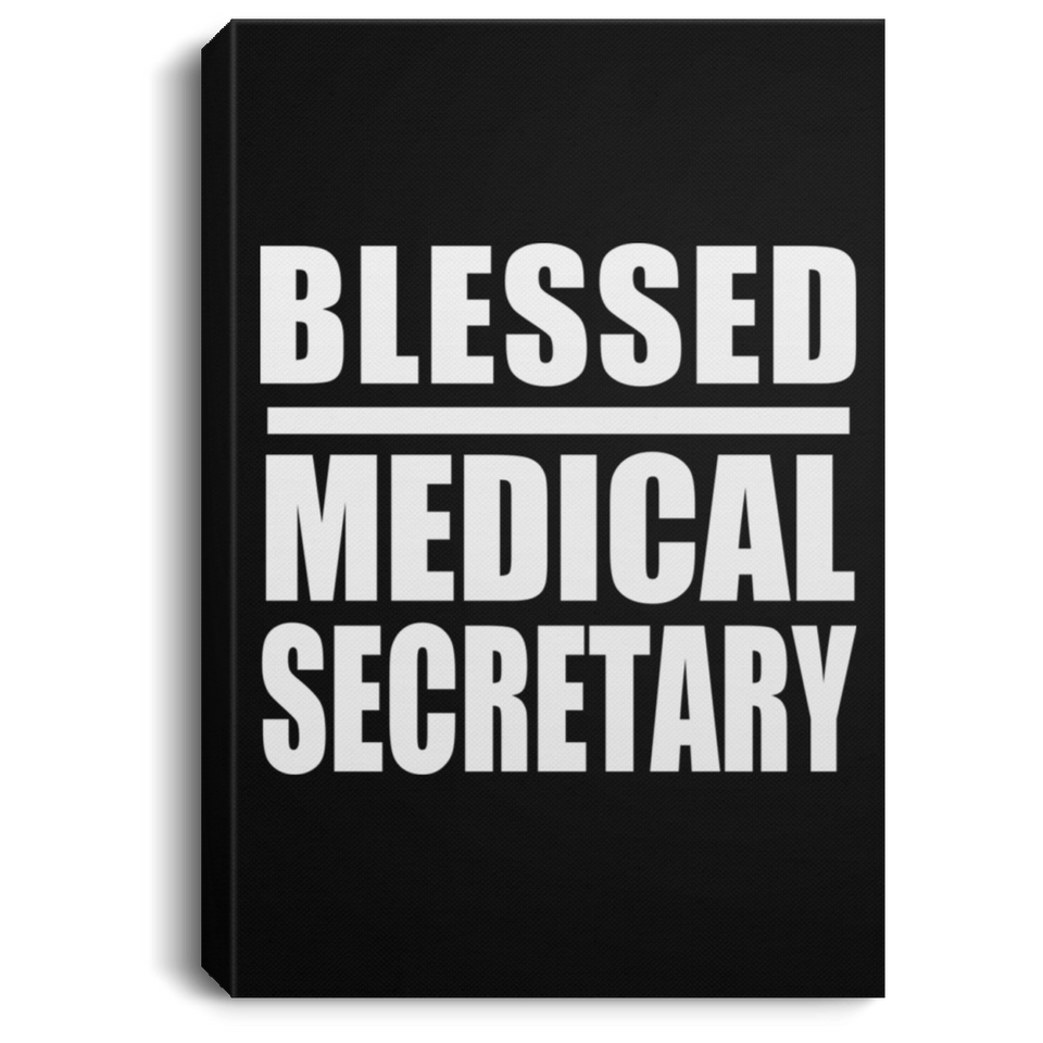 Blessed Medical Secretary - Canvas Portrait