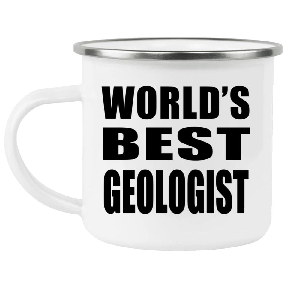World's Best Geologist - 12oz Camping Mug