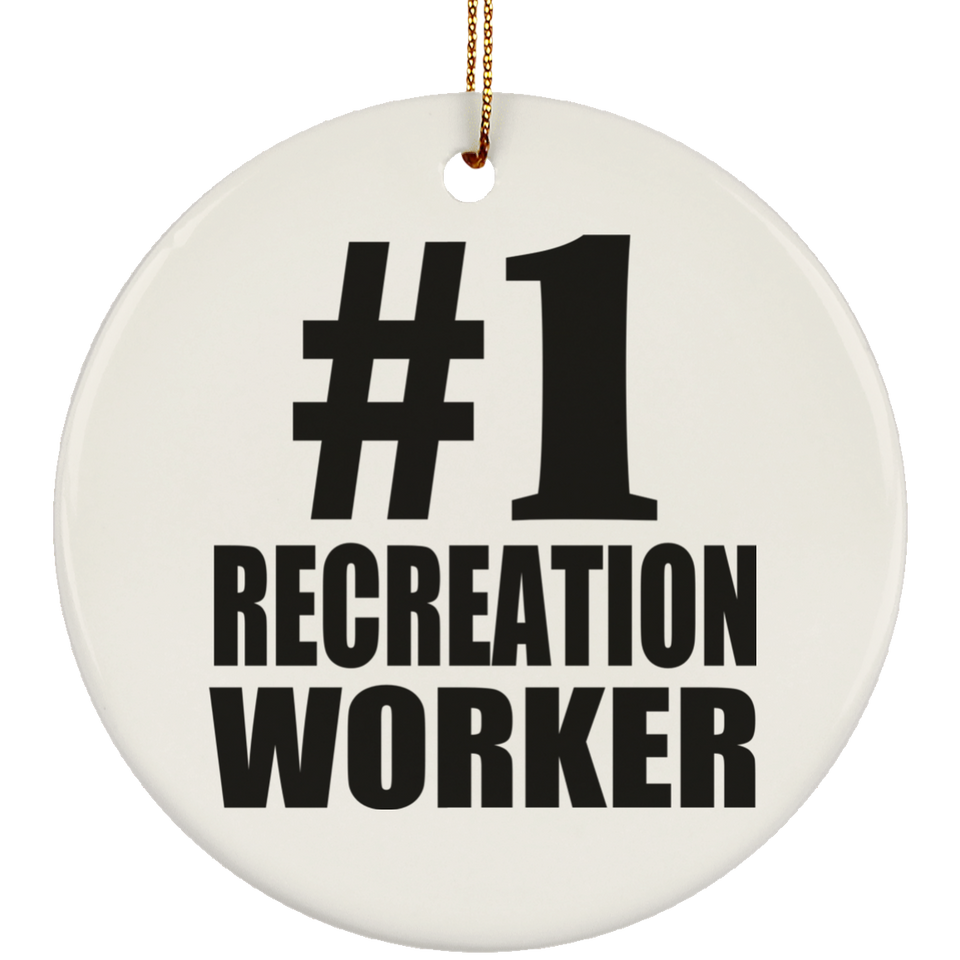 Number One #1 Recreation Worker - Circle Ornament