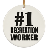 Number One #1 Recreation Worker - Circle Ornament