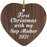 First Christmas With My Step Mother 2021 - Heart Ornament D