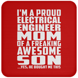 Proud Electrical Engineer Mom Of Awesome Son - Drink Coaster