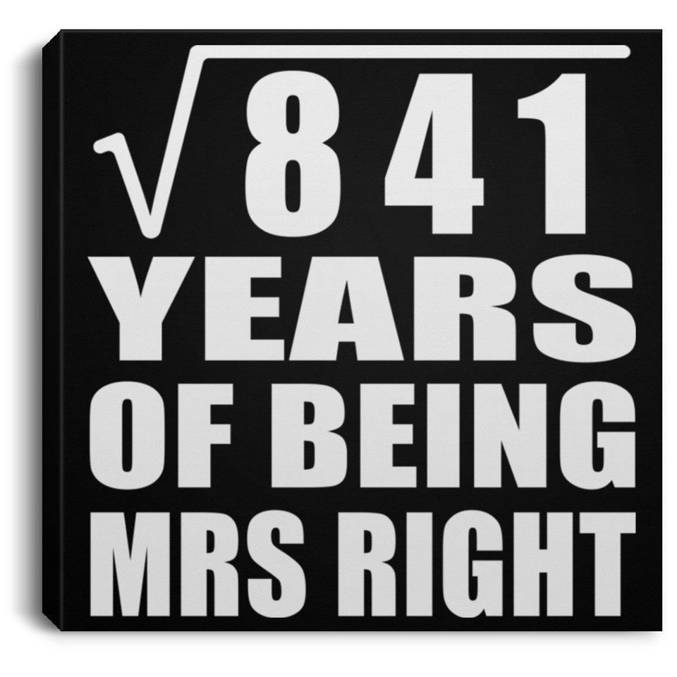 29th Anniversary Square Root of 841 Years of Being Mrs Right - Canvas Square