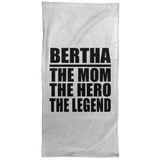 Bertha The Mom The Hero The Legend - Hand Towel