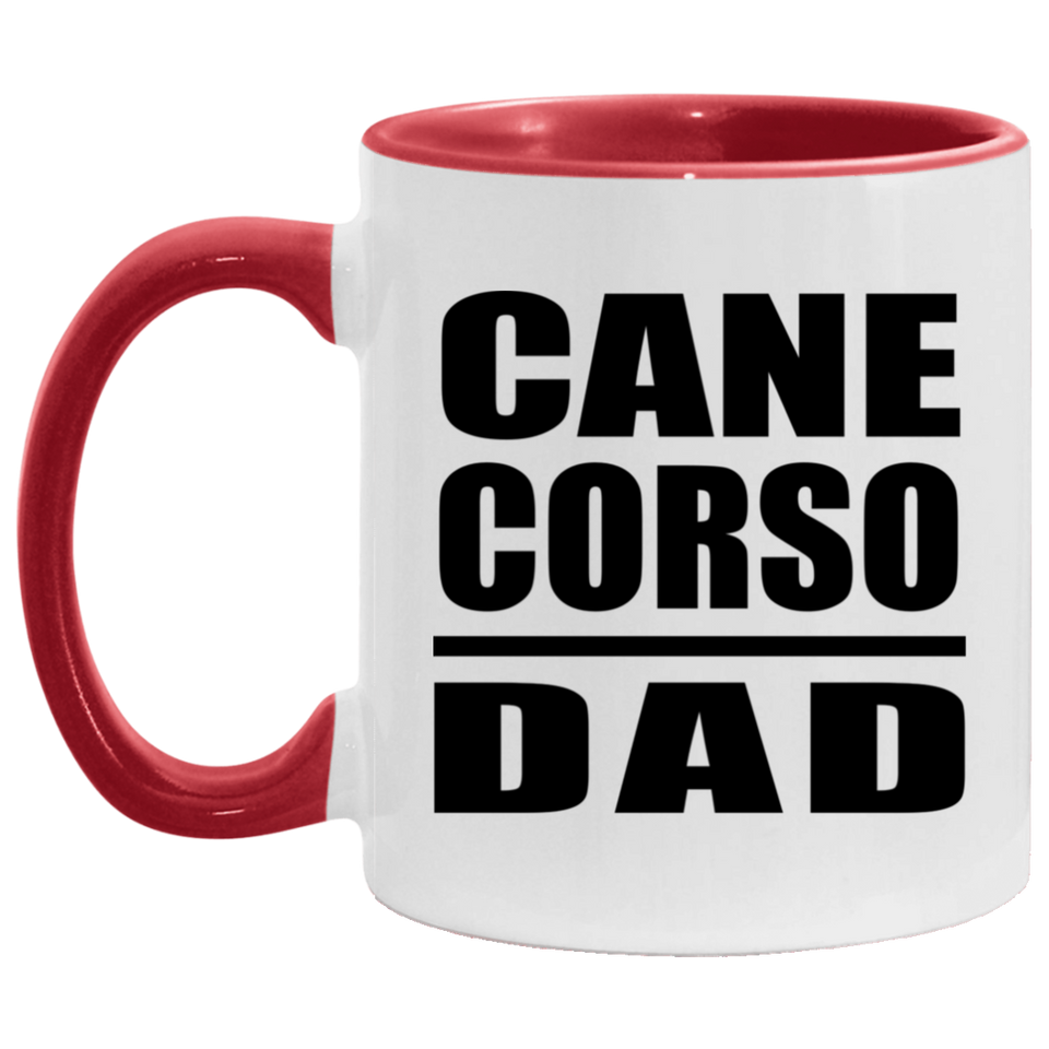 Cane Corso Dad - 11oz Accent Mug Red