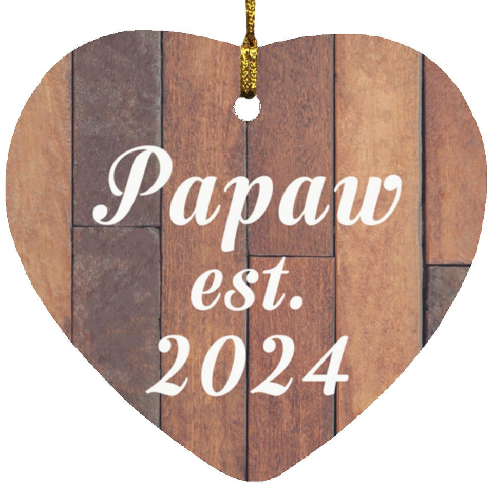 Papaw Established Est. 2024 - Heart Ornament E