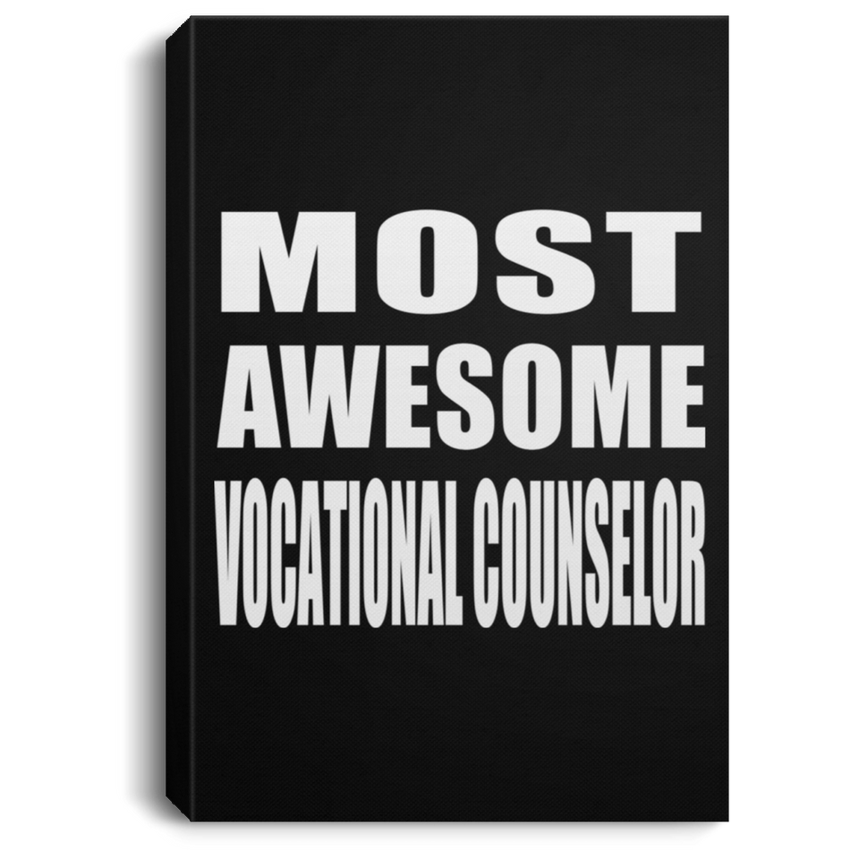 Most Awesome Vocational Counselor - Canvas Portrait
