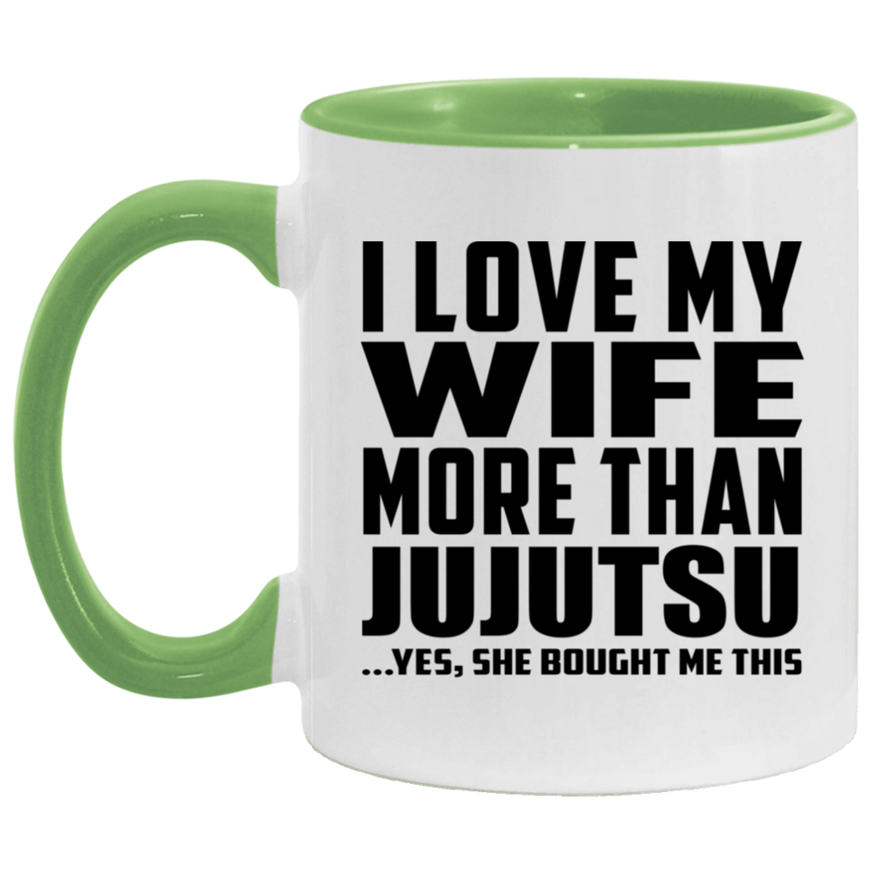 I Love My Wife More Than Jujutsu - 11oz Accent Mug Green