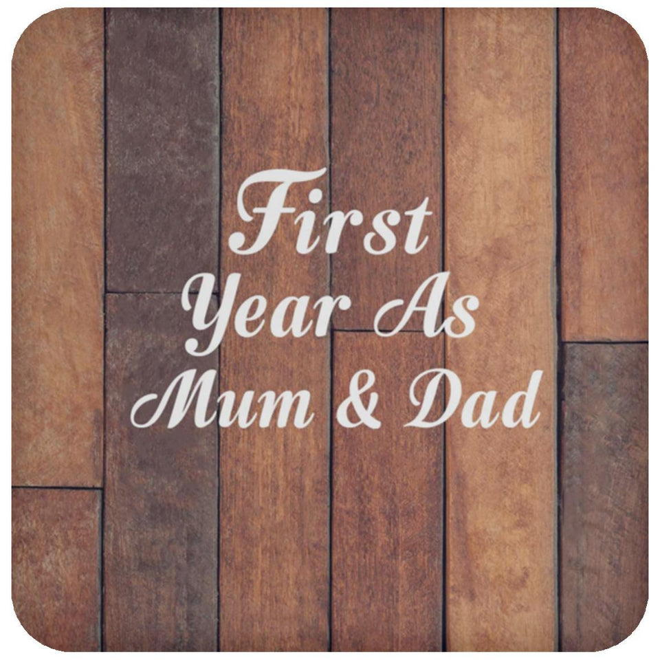 First Year As Mum & Dad - Drink Coaster E