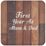 First Year As Mum & Dad - Drink Coaster E