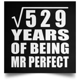 23rd Anniversary Square Root of 529 Years of Mr Perfect - Poster Square