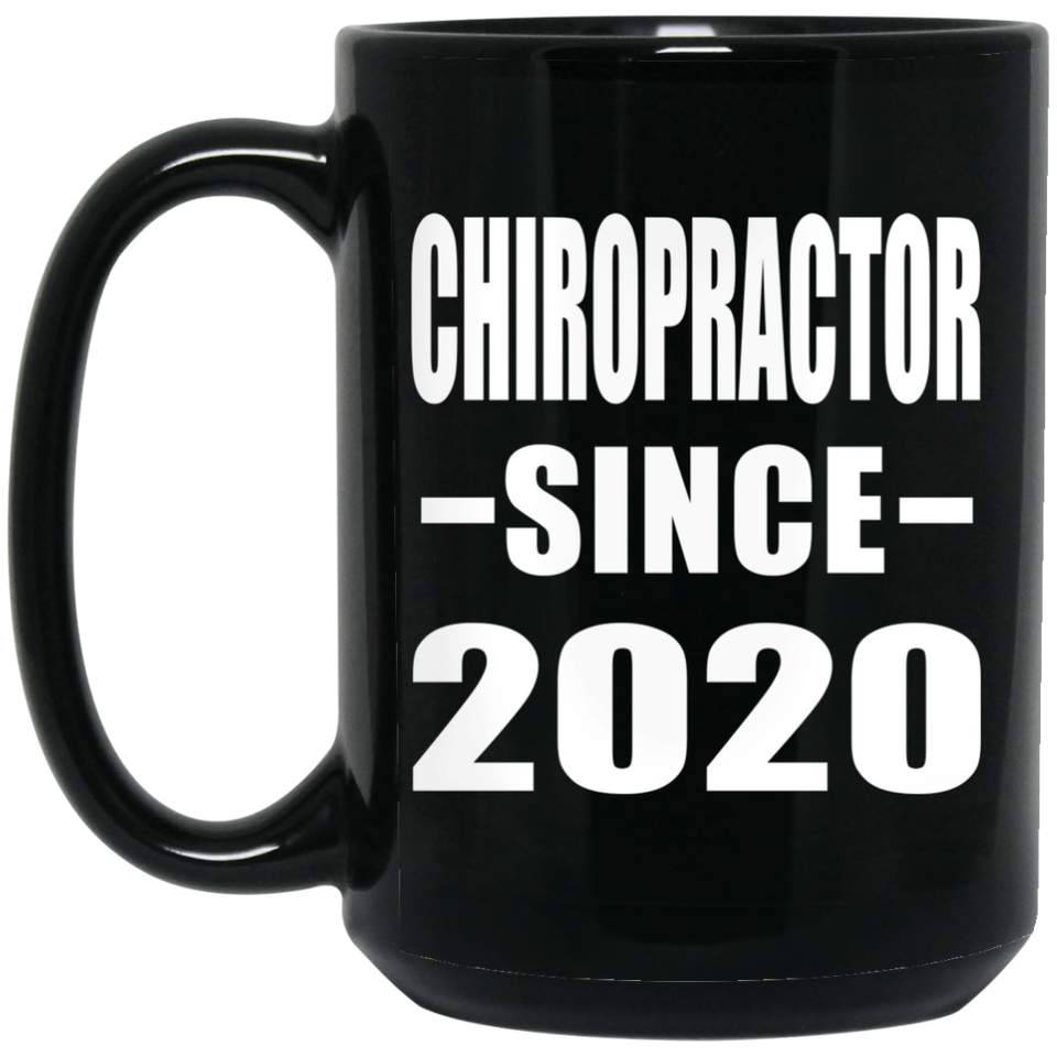 Chiropractor Since 2020 - 15oz Coffee Mug Black