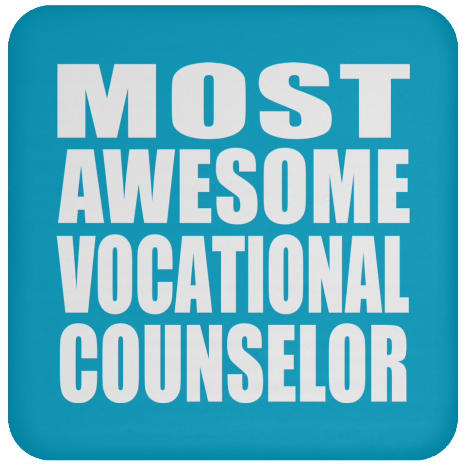 Most Awesome Vocational Counselor - Drink Coaster