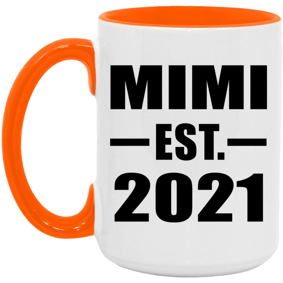 Mimi Established EST. 2021 - 15oz Accent Mug Orange