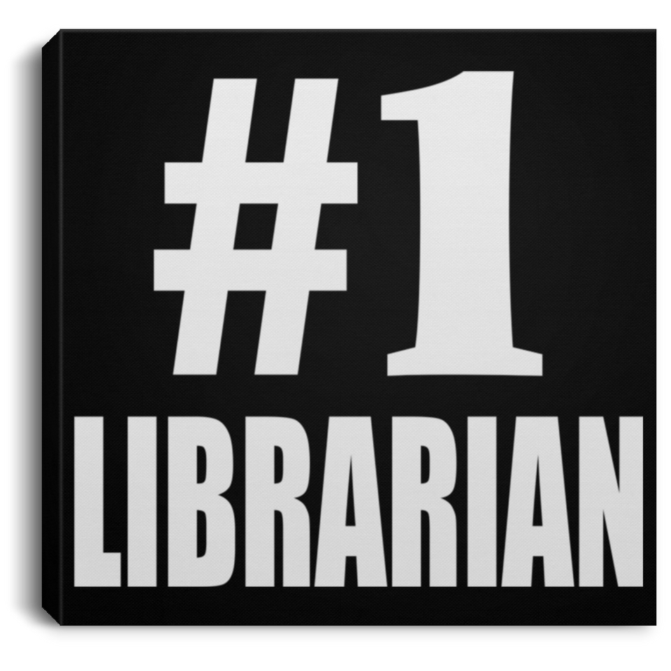 Number One #1 Librarian - Canvas Square