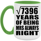 86th Anniversary Square Root of 7396 Years Mrs Always Right - 15oz Accent Mug Green