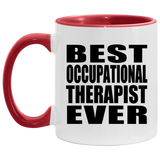 Best Occupational Therapist Ever - 11oz Accent Mug Red